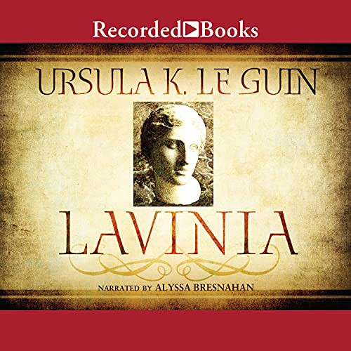 Lavinia (AudiobookFormat, Recorded Books, Inc. and Blackstone Publishing)
