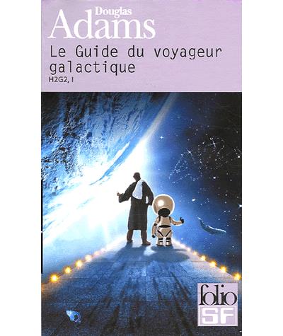 Le Guide du Voyageur Galactique (Paperback, French language, 2014, FOLIO SF)