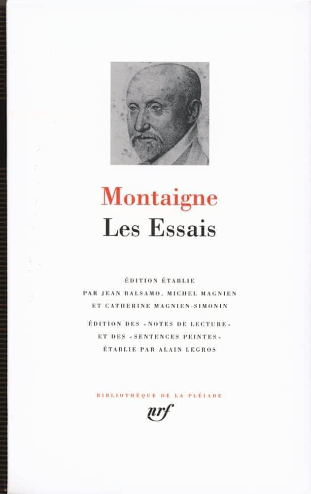 Les essais (French language, 2007, Éditions Gallimard)