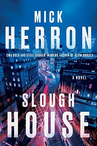 Slough House (Hardcover, 2021, Soho Crime)