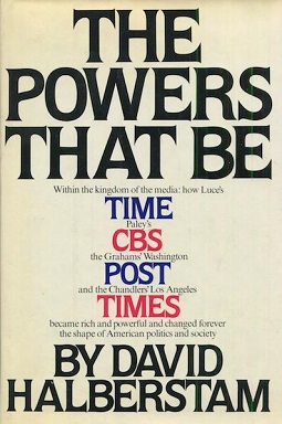 The Powers That Be (Hardcover, 1979, Knopf)