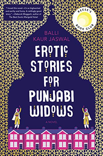 Erotic Stories for Punjabi Widows (2018, William Morrow Paperbacks, William Morrow & Company)