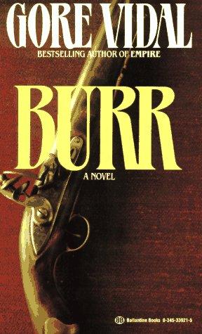 Burr (1986, Ballantine Books)