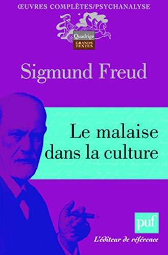 Le malaise dans la culture (French language, 2010, Presses Universitaires De France)
