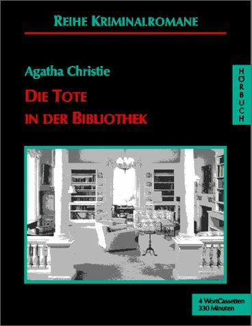 Die Tote in der Bibliothek. 4 Cassetten. (AudiobookFormat, 2001, Hörbuchproduktionen)