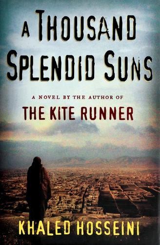 A Thousand Splendid Suns (2007, Riverhead Books)