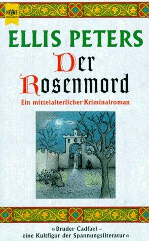 Der Rosenmord (Paperback, German language, 1991, Heyne)