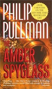 The Amber Spyglass (His Dark Materials, Book 3) (Paperback, 2001, Del Rey)