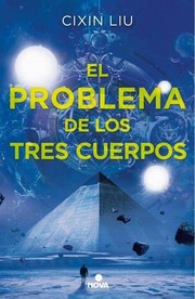 El problema de los tres cuerpos (Paperback, Spanish language, 2016, Nova)