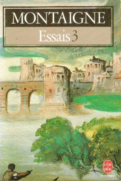 Essais, Tome III (French language, 1972)