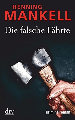 Die Falsche Fahrte (Paperback, Deutscher Taschenbuch Verlag)