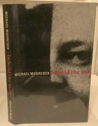 Behold the man (1969, Allison & Busby)