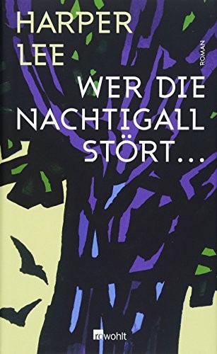 Wer die Nachtigall stort (2015, Rowohlt Taschenbuch Verlag GmbH)