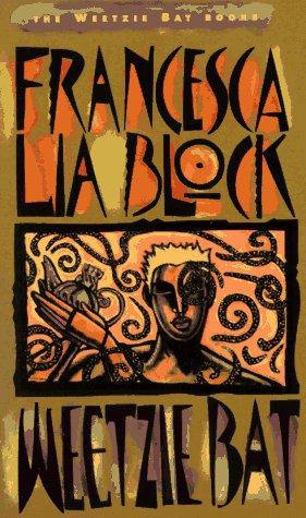 Weetzie Bat (Weetzie Bat Books) (Paperback, 1991, HarperTrophy)