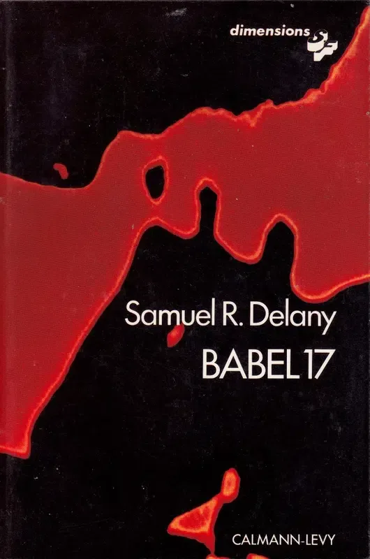 Babel 17 (Paperback, French language, 1973, Calmann-Lévy)