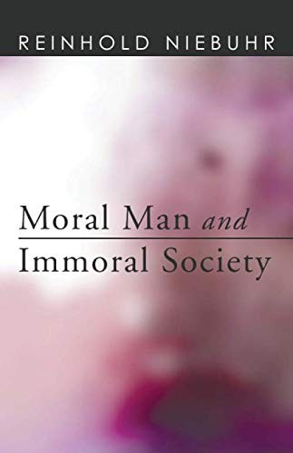 Moral Man and Immoral Society (Paperback, 2010, Wipf & Stock Pub)