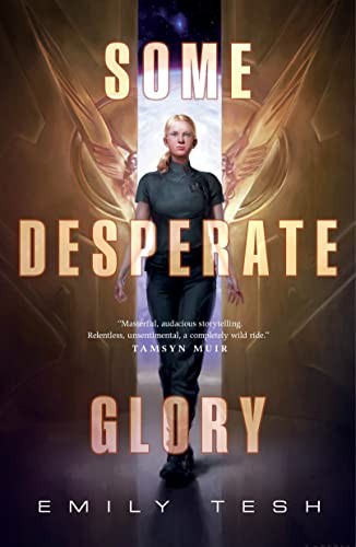 Some Desperate Glory (Paperback, Tordotcom)