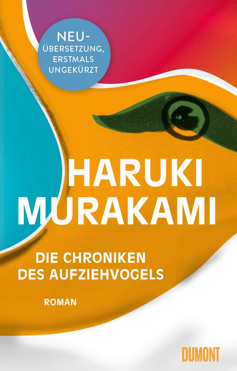 Die Chroniken des Aufziehvogels (Hardcover, German language, 2020, DuMont Buchverlag)