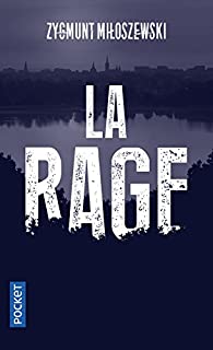 La Rage (Paperback, 2017, Pocket, POCKET)